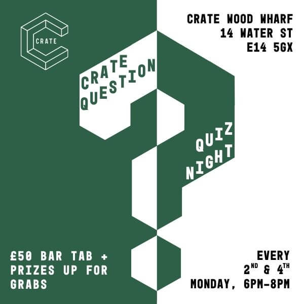 Crate Question - Wood Wharf Quiz Night